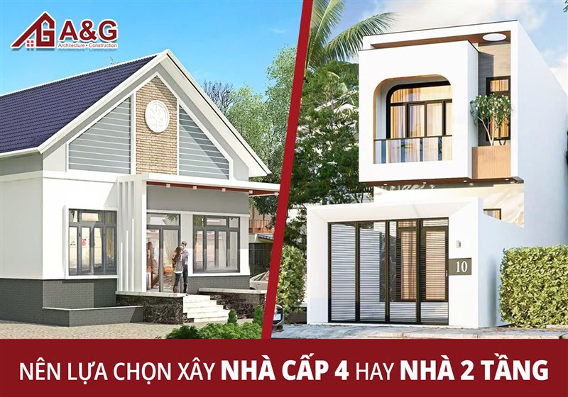 Nên lựa chọn xây nhà cấp 4 hay nhà 2 tầng 