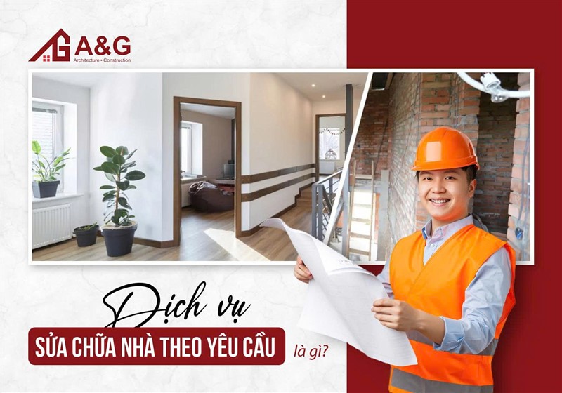 Dịch vụ sửa chữa nhà theo yêu cầu là gì?