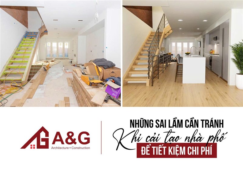 Những sai lầm cần tránh khi cải tạo nhà phố để tiết kiệm chi phí