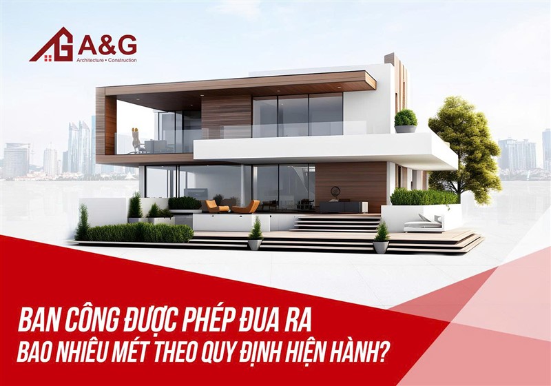 Ban công được phép đua ra bao nhiêu mét theo quy định hiện hành?