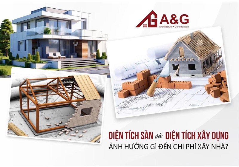 Diện tích sàn và diện tích xây dựng ảnh hưởng gì đến chi phí xây nhà?