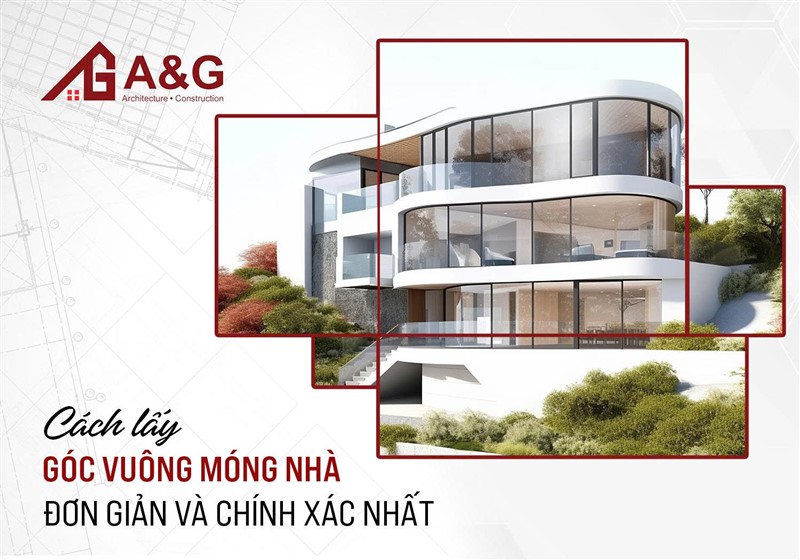 Cách lấy góc vuông móng nhà đơn giản và chính xác nhất