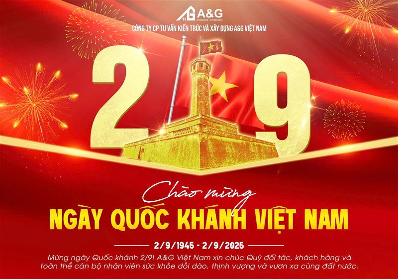 Mừng ngày độc lập 2/9 A&G Việt Nam đồng hành cùng sự phát triển đất nước