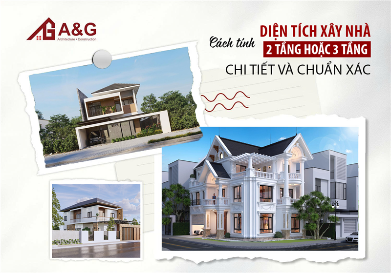 Cách tính diện tích xây nhà 2 tầng, 3 tầng chi tiết và chuẩn xác