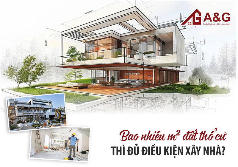 Bao nhiêu m² đất thổ cư thì đủ điều kiện xây nhà?