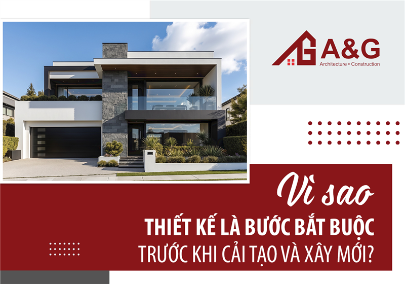 Vì sao thiết kế là bước bắt buộc trước khi cải tạo và xây mới?