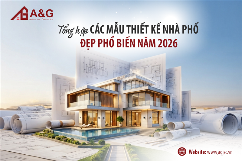 Tổng hợp các mẫu thiết kế nhà phố đẹp phổ biến năm 2026
