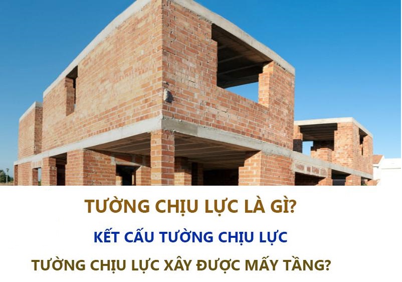 Tường chịu lực là gì? Khả năng chịu tải tối đa được bao nhiêu tầng